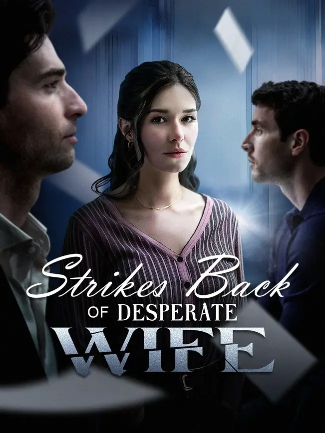 Strikes Back of Desperate Wife